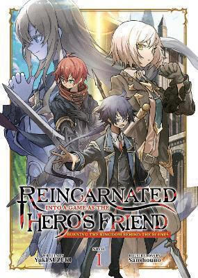 Reincarnated Into A Game As The Hero's Friend Running The Kingdom Behind The Scenes Light Novel Vol 1 Yuki Suzuki