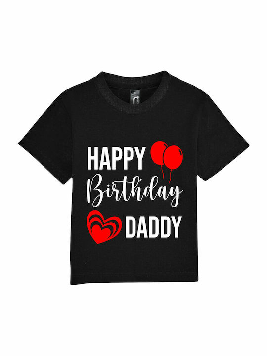 Παιδικό T-shirt Κοντομάνικο Black Happy Birthday Daddy