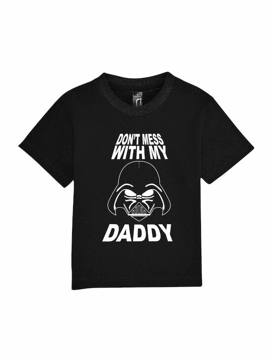 Kids' T-shirt Black Don't Mess With My Daddy, D...