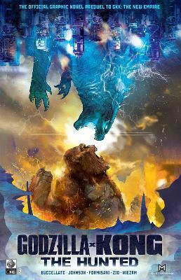 Godzilla X Kong The Hunted Brian Buccellato Godzilla X Kong The Hunted Brian Buccellato