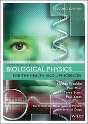 Introduction To Biological Physics For The Health And Life Sciences Second Edition