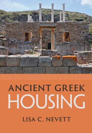 Ancient Greek Housing Lisa C Nevett