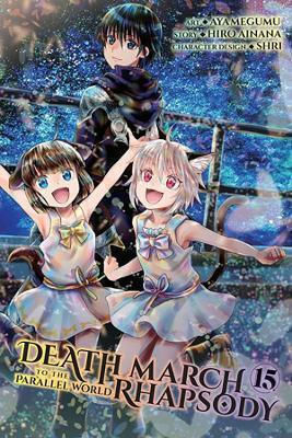 Death March To The Parallel World Rhapsody Vol 15 Manga Hiro Ainana