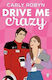 Drive Me Crazy Carly Robyn Books Ltd