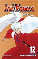 Inuyasha Vizbig Vol 12 Rumiko Takahashi Viz Media Subs Of Shogakukan Inc