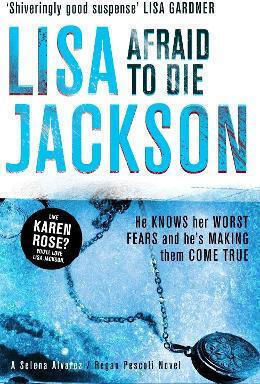 Afraid to Die A Thriller With A Strong Female Lead And Shocking Twists Lisa Jackson Paperback 2012 Paperback