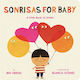 Sonrisas For Baby A Little Book Of Smiles Bilingual Edition Jen Arena Little Young Readers 0209