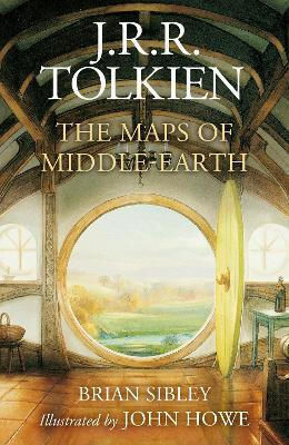 The Maps of Middle-earth From Númenor And Beleriand to Wilderland And Middle-earth Brian Sibley