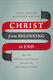 Christ From Beginning To End