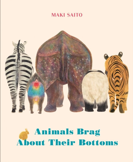 Animals Brag About Their Bottoms Animals Brag About Their Bottoms