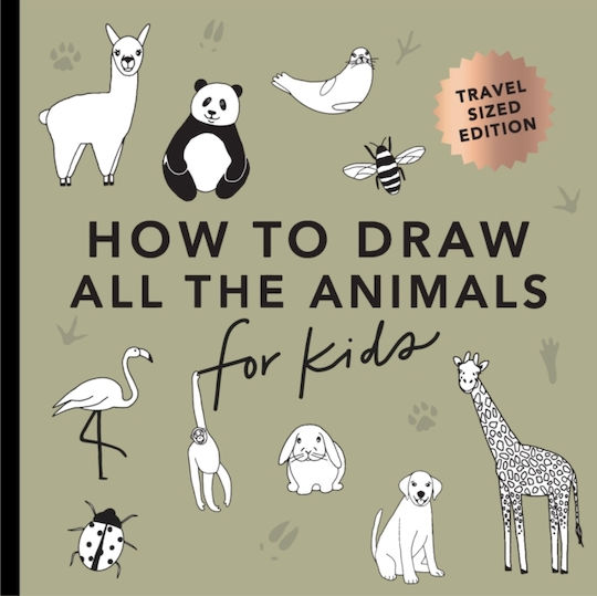All The Animals How To Draw Books For Kids With Dogs Cats Lions Dolphins And More Mini
