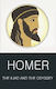 The Iliad And the Odyssey Homer