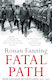 Fatal Path