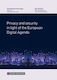 Privacy And Security In Light Of The European Digital Agenda