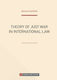 Theory Of Just War In International Law