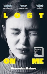 Lost on Me Longlisted for the International Booker Prize 2024 Veronica Raimo Ltd 0430