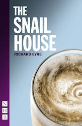 The Snail House Richard Eyre