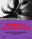 Ravens Lipstick Japanese Photography Since 1945