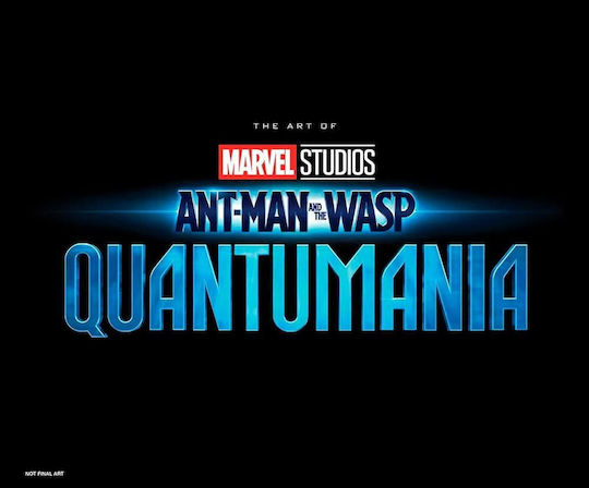 Marvel Studios Ant-man The Wasp Quantumania The Art Of The Movie