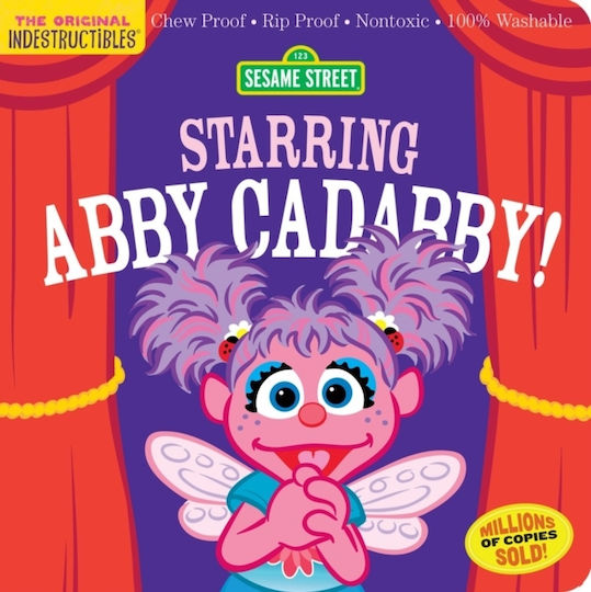 Indestructibles Sesame Street Starring Abby Cadabby Chew Proof Rip Proof Nontoxic 100 Washable Book For Babies Newborn Books Safe To Chew Amy Pixton Children's 0430