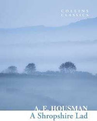 A Shropshire Lad Collins Classics A.e Housman