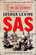 Sas The Illustrated History Of The Sas Joshua Levine