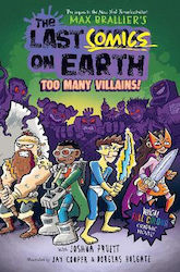 The Last Comics On Earth Too Many Villains (the Last Kids On Earth Joshua Pruett