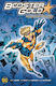 Booster The Complete 2007 Series Book 01, Vol. 1 Series Book One DC Comics Paperback softback