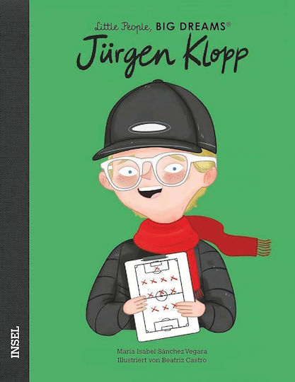 Little People Big Dreams Jurgen Klopp Deutsche Ausgabe Little People Big Dreams Jurgen Klopp Deutsche Ausgabe