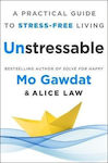 Unstressable A Practical Guide To Stress-free Living Alice Law