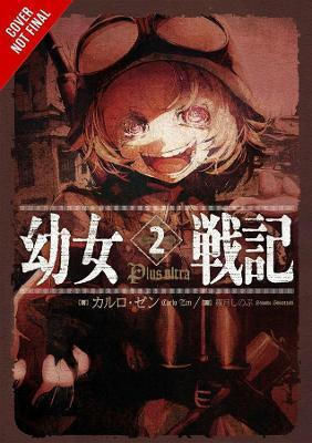 The Saga Of Tanya The Evil Vol 2 Light Novel Carlo Zen The Saga Of Tanya The Evil Vol 2 Light Novel Carlo Zen