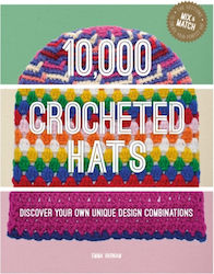 10,000 Crocheted Hats