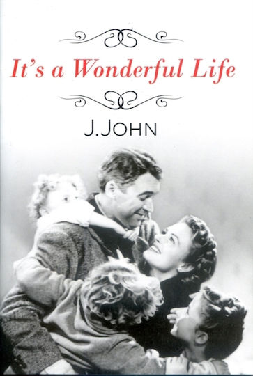 It's A Wonderful Life It's A Wonderful Life