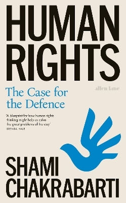 Human Rights Case Defence Shami Chakrabarti Allen Lane