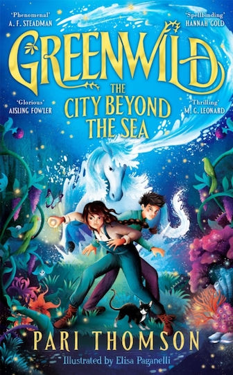 Greenwild City Beyond Sea Pan Macmillan Hardback