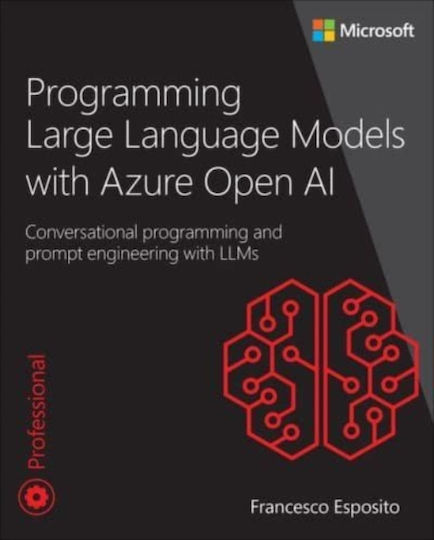Programming Large Language Models Azure Open Ai Pearson Education Us Paperback Softback