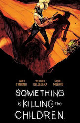 Σκληρόδετος Τόμος Something Is Killing The Chil...