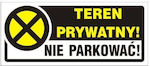 Sign "Prohibition of Parking " 70x100cm