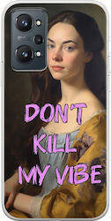 Vintage Lady Dont Kill My Vibe Realme Gt 2 5g Flexible Tpu Transparent Silicone