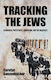 Tracking The Jews Ecumenical Protestants Conversion And The Holocaust Carolyn Sanzenbacher