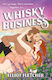 Whisky Business The Macabe Brothers Book 1 Elliot Fletcher, Vol. 384 Elliot Fletcher HarperCollins