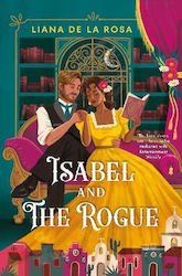 Isabel And The Rogue Liana De La Rosa Books 0910 0910