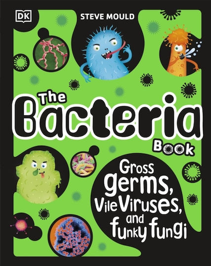 Bakterienbuch Neue Ausgabe Eklige Keime Üble Viren Verrückte Pilze Steve Mould DK Kinder