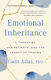 Emotional Inheritance