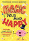 Magic Your mind Happy