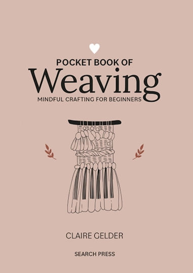 Pocket Book Of Weaving Pocket Book Of Weaving