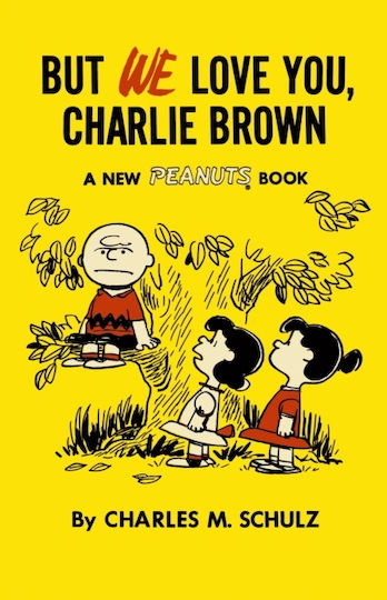 But We Love You Charlie Brown Titan Books Ltd Paperback Softback