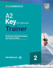 Key for Schools 2 A2 Trainer (+ Downloadable Resources + Ebook) W/a