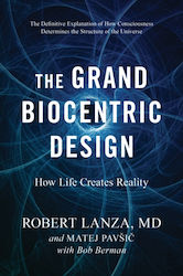 Grand Biocentric Design