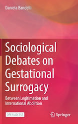 Sociological Debates On Gestational Surrogacy